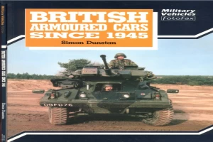 British Armoured Cars Since 1945